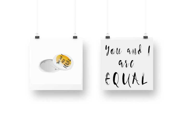 You and I are equal logo prints